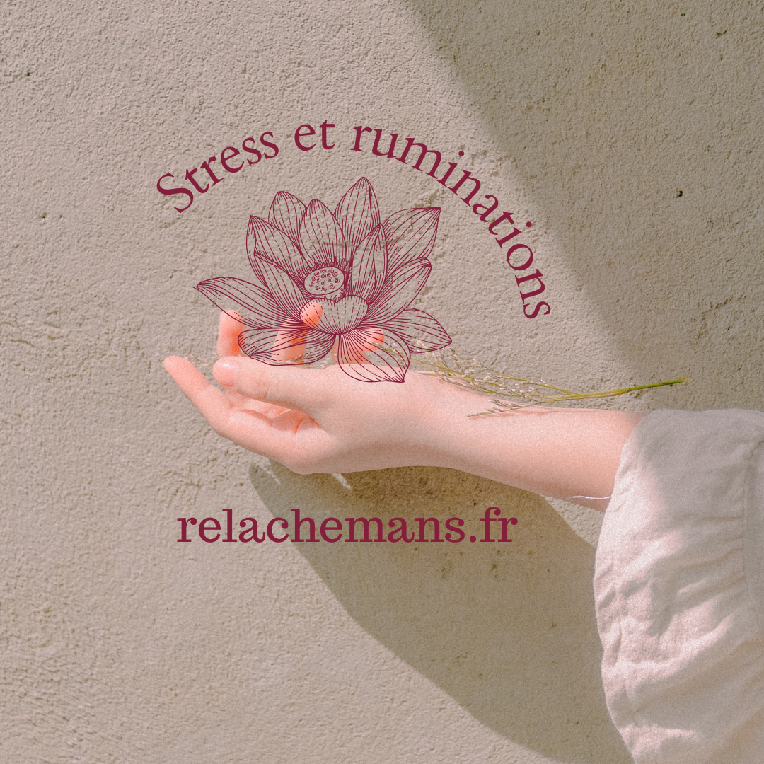 stress et ruminations massage au mans Relâche Mans